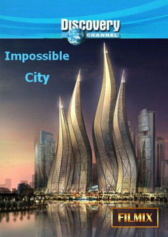 Discovery: Невероятный город Дубай (2008) постер