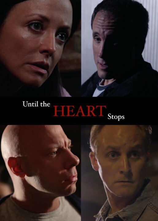 Until the Heart Stops (2014) постер