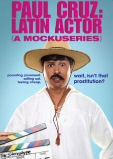 Пол Круз: Латинский актер (2010) постер