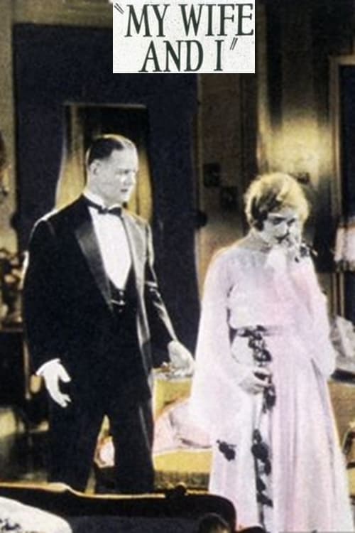 My Wife and I (1925) постер