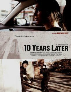10 Years Later (2012) постер
