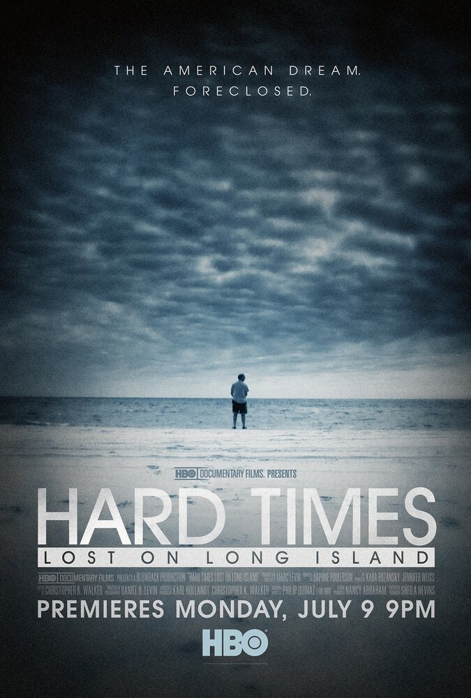 Hard Times: Lost on Long Island (2012) постер
