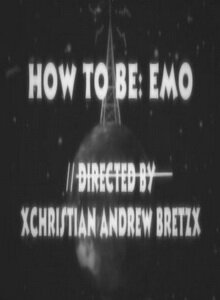 How to Be: Emo (2004) постер