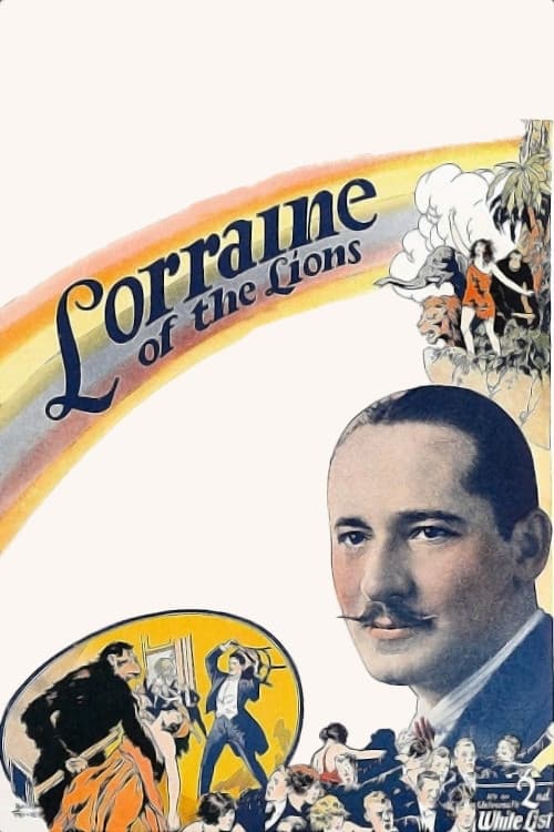 Lorraine of the Lions (1925) постер