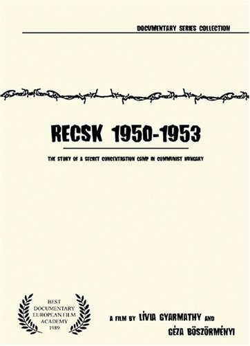 Recsk 1950-1953, egy titkos kényszermunkatábor története (1989) постер