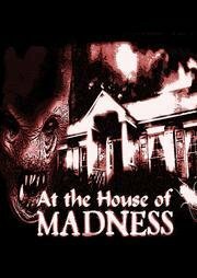 At the House of Madness (2008) постер