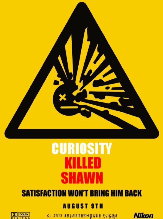 Curiosity Killed Shawn (2013) постер