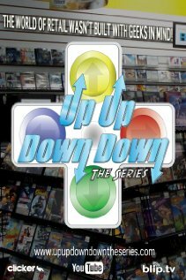 Up Up Down Down: The Series (2010) постер