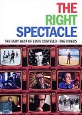 The Right Spectacle: The Very Best of Elvis Costello - The Videos (2005) постер