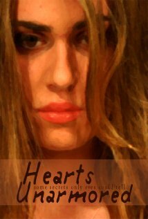 Hearts Unarmored (2007) постер