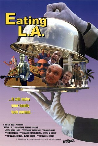 Eating L.A. (1999) постер