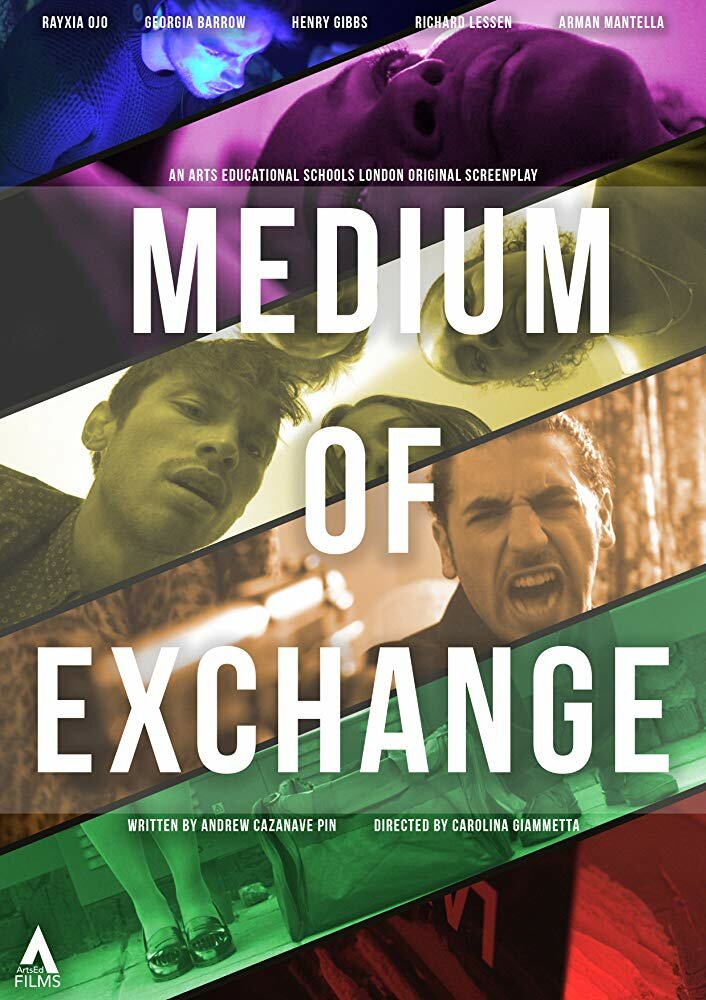 Medium of Exchange (2016) постер