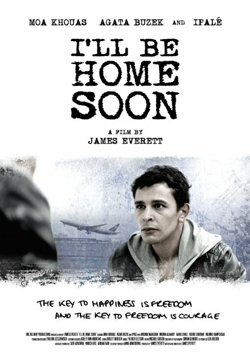 I'll Be Home Soon (2014) постер