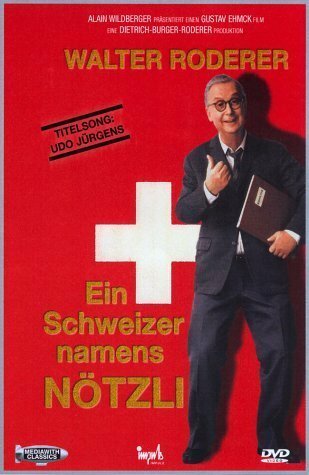 Ein Schweizer namens Nötzli (1988) постер