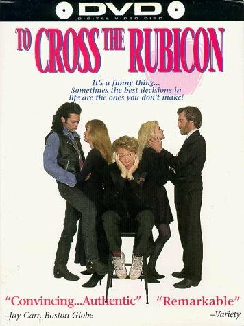To Cross the Rubicon (1991) постер