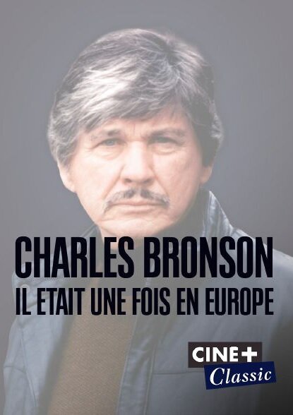 Charles Bronson: il était une fois en Europe (2020) постер