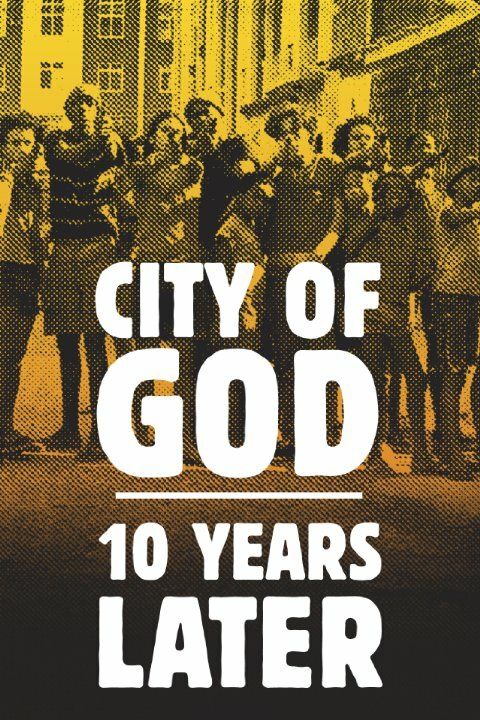 Cidade de Deus: 10 Anos Depois (2013) постер