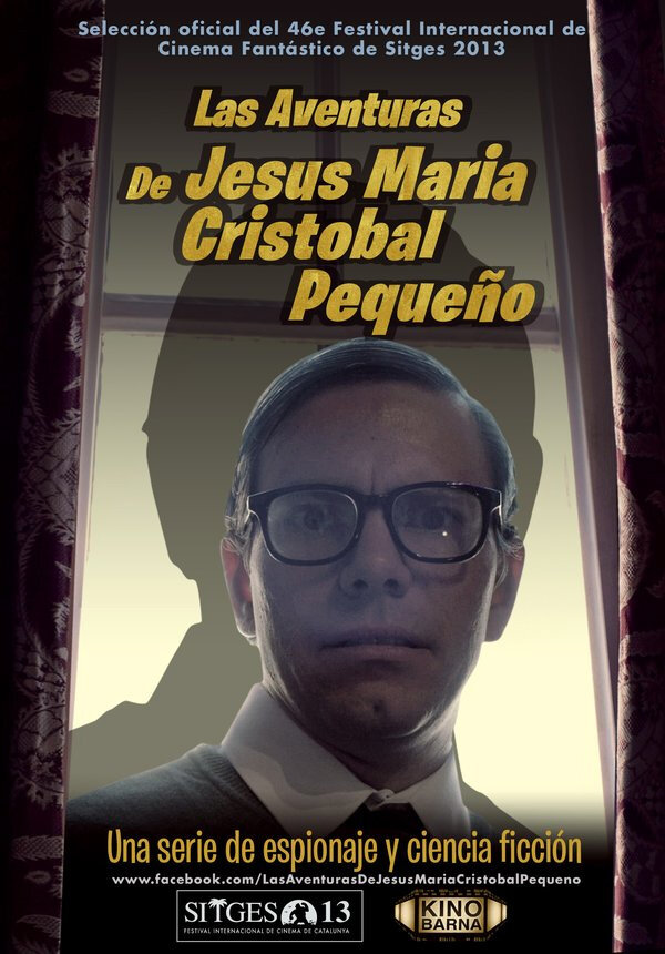 Приключения Хесуса Марии Кристобаля Пекеньо (2013) постер
