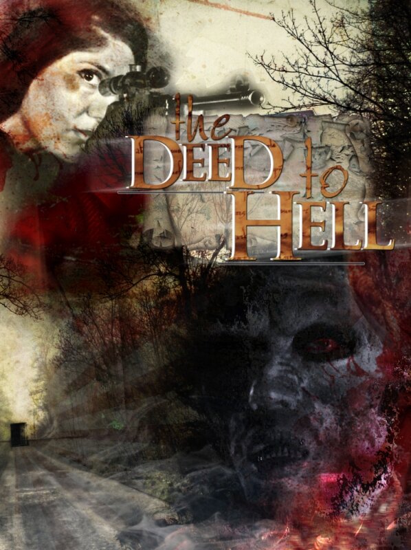 The Deed to Hell (2008) постер