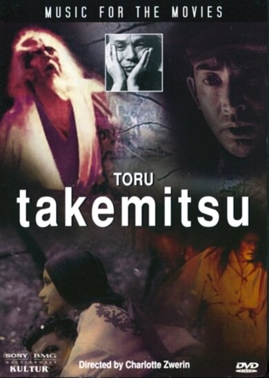 Music for the Movies: Tôru Takemitsu (1994) постер