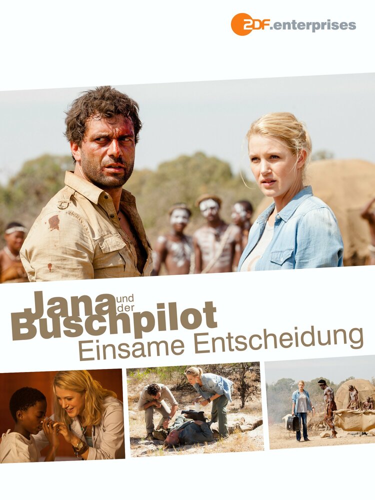 Jana und der Buschpilot - Einsame Entscheidung (2015) постер