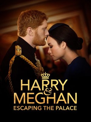 Harry & Meghan: Escaping the Palace (2021) постер