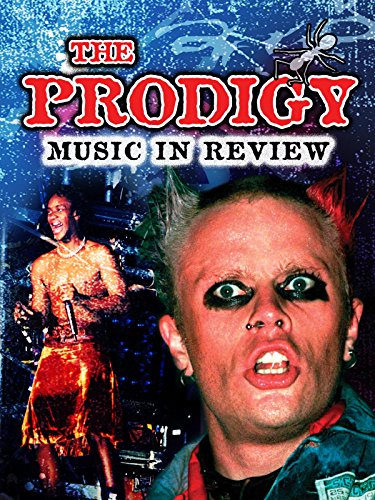 The Prodigy: Music in Review (2007) постер