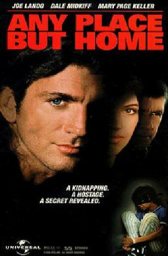 Куда угодно, только не домой (1997) постер