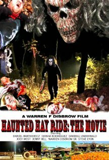 Haunted Hay Ride: The Movie (2008) постер