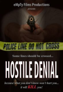 Hostile Denial (2011)