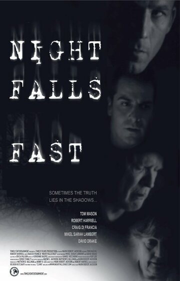 Night Falls Fast (2007)